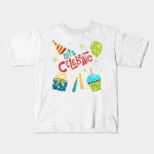 Let's Celebrate! Kids T-Shirt